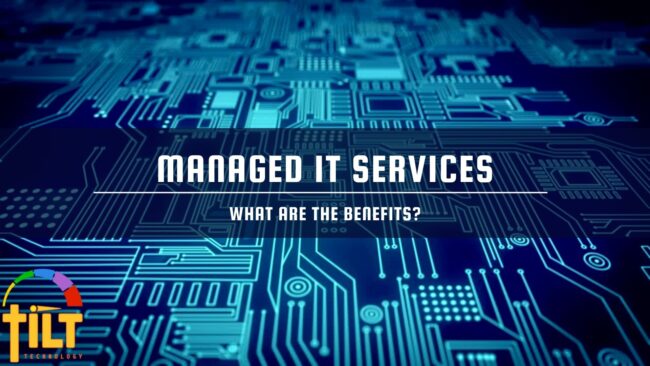 Managed IT Services what are the benefits