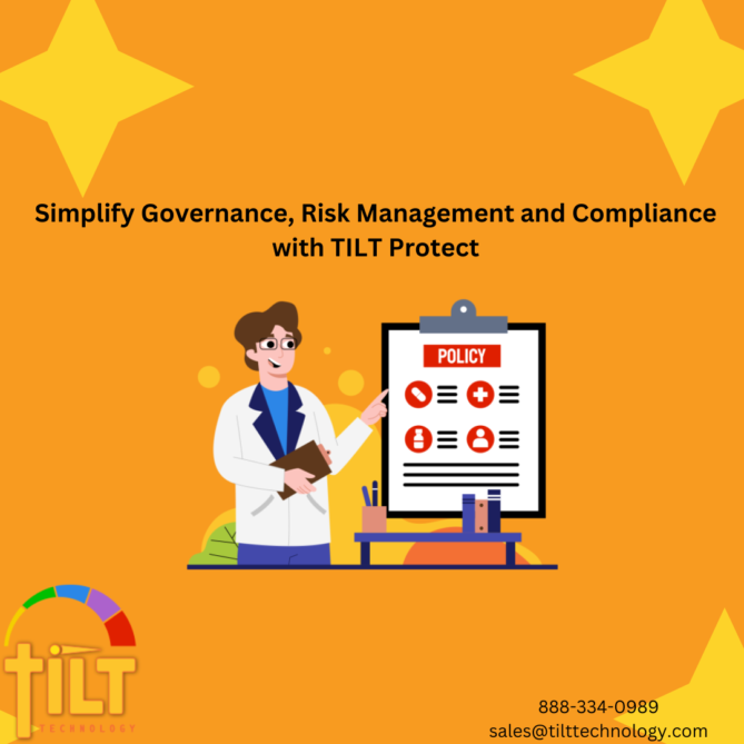 Simplify Governance, Risk Management and Compliance with TILT Protect